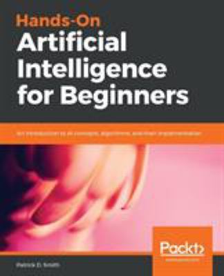 Hands-On Artificial Intelligence for Beginners 1788991060 Book Cover