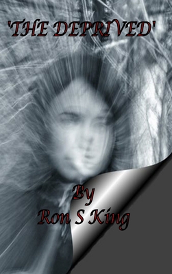 The Deprived. 1471702111 Book Cover