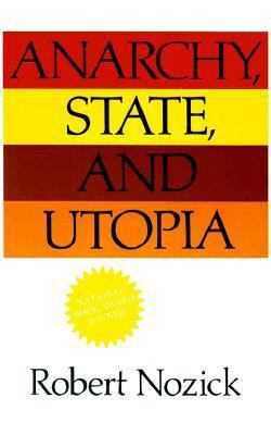 Anarchy, State, and Utopia 0465097200 Book Cover