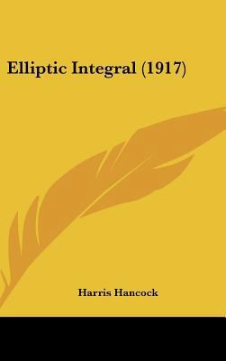 Elliptic Integral (1917) 1161891242 Book Cover