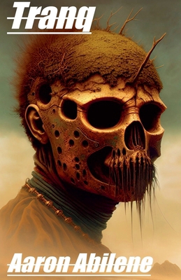 Tranq B0C16WTPKJ Book Cover