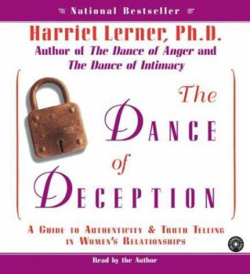 The Dance of Deception CD: Pretending and Truth... 0060726644 Book Cover