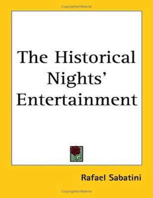 The Historical Nights' Entertainment 1417939893 Book Cover