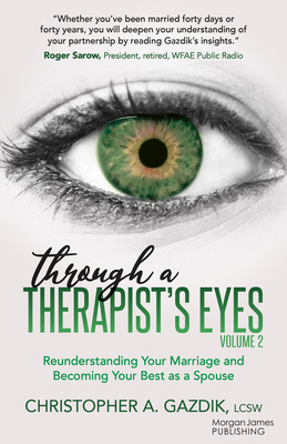 Through a Therapist's Eyes, Volume 2: Reunderst... 1636984460 Book Cover