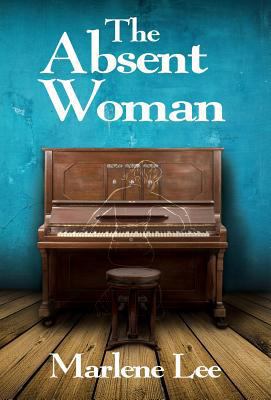 The Absent Woman 1909374407 Book Cover