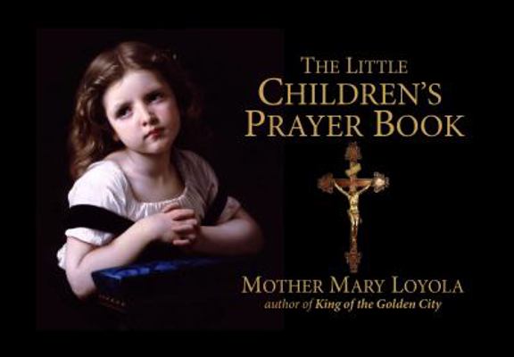 The Little Children's Prayer Book