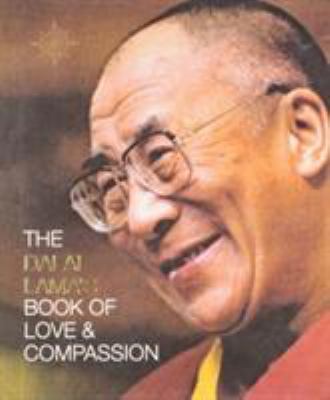 The Dalai Lama's Book of Love and Compassion 000743524X Book Cover