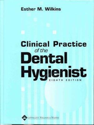 Clinical Practice of the Dental Hygienist 0683303627 Book Cover