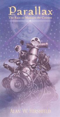 Parallax: The Race to Measure the Cosmos 0716737116 Book Cover