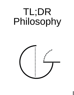 TL;DR Philosophy B095LFHRY7 Book Cover