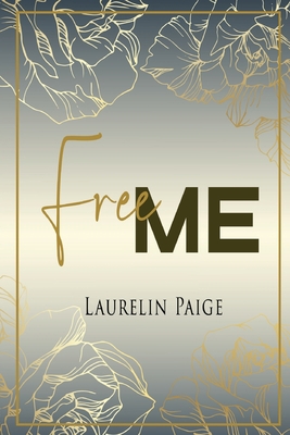 Free Me: Alternate Cover B07WP7RDWJ Book Cover