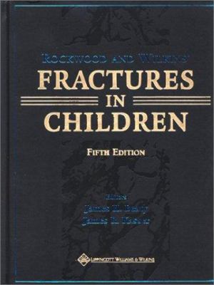 Rockwood and Wilkins' Fractures in Children 0781725097 Book Cover