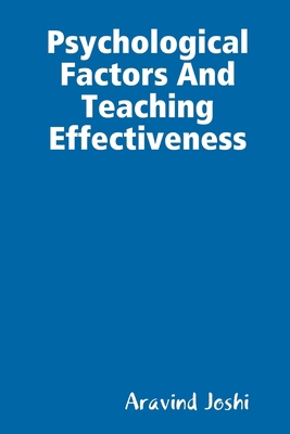 Psychological Factors And Teaching Effectiveness 1312850388 Book Cover