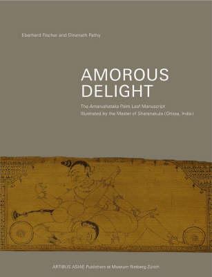 Amorous Delight: The Amarushataka Palm-Leaf Man... 3907077210 Book Cover