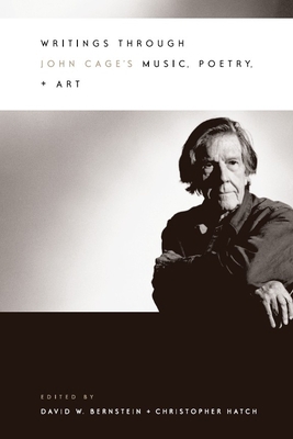 Writings Through John Cage's Music, Poetry, and... 0226044084 Book Cover