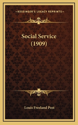 Social Service (1909) 1167298411 Book Cover