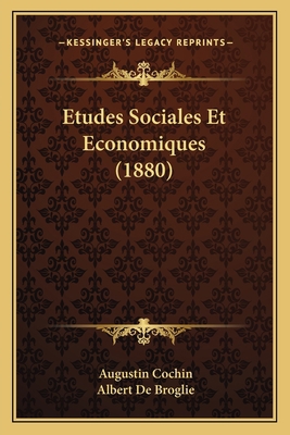 Etudes Sociales Et Economiques (1880) [French] 1167665309 Book Cover