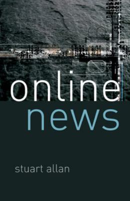 Online News: Journalism and the Internet 0335221211 Book Cover