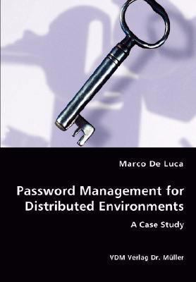 Password Management for Distributed Environments 3836437325 Book Cover