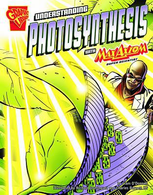 Understanding Photosynthesis with Max Axiom, Su... 0736868410 Book Cover