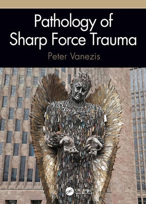 Pathology of Sharp Force Trauma 0367722984 Book Cover
