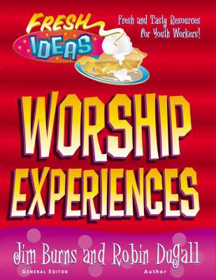Worship Experiences 0830724044 Book Cover
