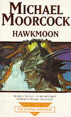 Hawkmoon : The Eternal Champion 1857984374 Book Cover