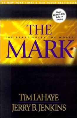 The Mark: The Beast Rules the World 0613364988 Book Cover