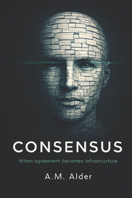 Consensus B0GM5TYN57 Book Cover