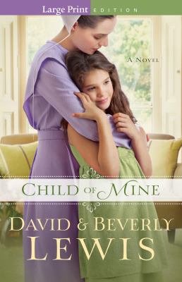 Child of Mine [Large Print] 0764212583 Book Cover