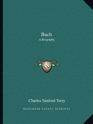 Bach: A Biography 1162594551 Book Cover