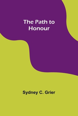 The Path to Honour 935739933X Book Cover