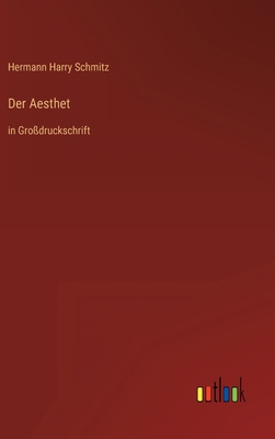 Der Aesthet: in Großdruckschrift [German] 3368294253 Book Cover