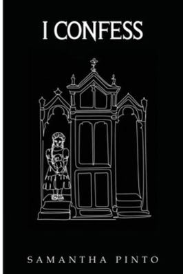 I Confess 1837943877 Book Cover