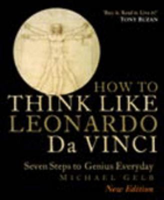 How To Think Like Leonardo Da Vinci: Seven Step... 0007169655 Book Cover