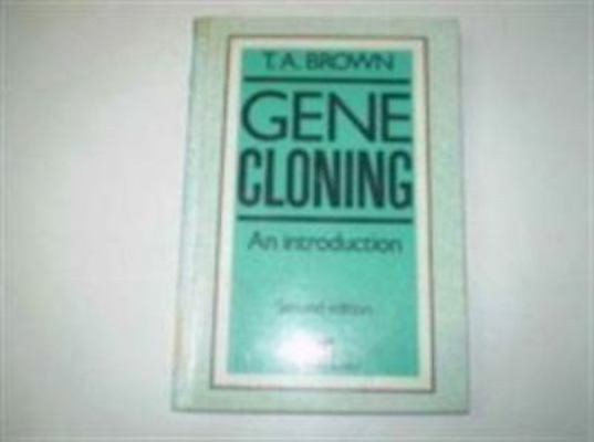 Gene Cloning: An Introduction 0412342103 Book Cover