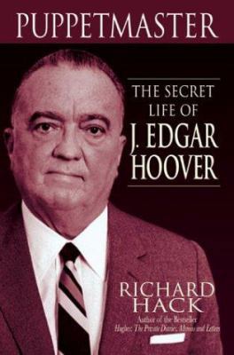 The Puppetmaster: The Secret Life of J. Edgar H... 1893224872 Book Cover