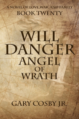Will Danger: Angel of Wrath B0FBK8V4TT Book Cover