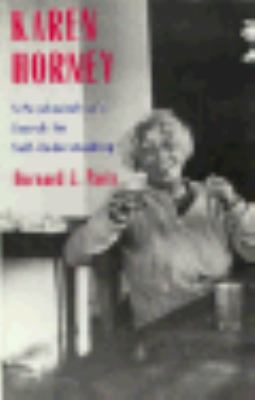Karen Horney: A Psychoanalyst`s Search for Self... 0300059566 Book Cover