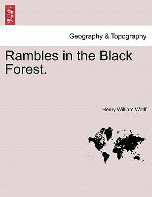 Rambles in the Black Forest. 124148855X Book Cover