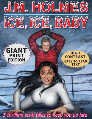 Ice, Ice, Baby GIANT PRINT EDITION: Space Adven... [Large Print]            Book Cover