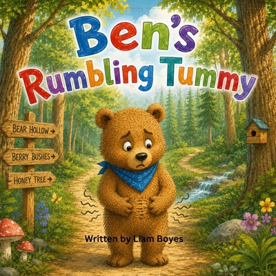 Bens Rumbling Tummy: A sweet children's book ab... B0H37TMM76 Book Cover