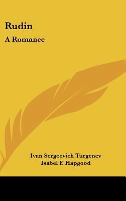 Rudin: A Romance: A King Lear Of The Steppes, P... 1437281699 Book Cover