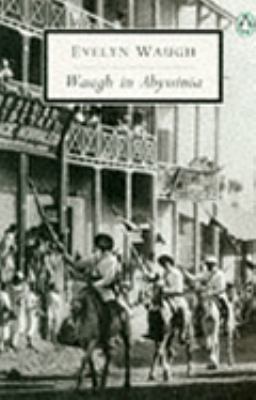 20th Century Waugh In Abyssinia 014018841X Book Cover