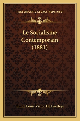 Le Socialisme Contemporain (1881) [French] 1166791084 Book Cover