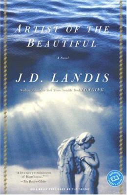 Artist of the Beautiful: A Novel 0345450078 Book Cover