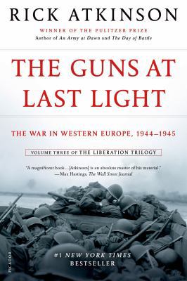 The Guns at Last Light: The War in Western Euro... 142994367X Book Cover