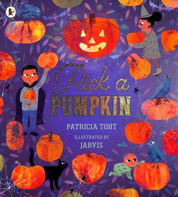 PICK A PUMPKIN 1406392979 Book Cover