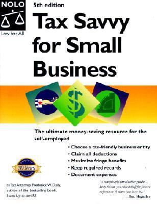 Tax Savvy for Small Business: Year Round Tax St... 0873377184 Book Cover