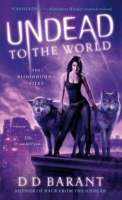 Undead to the World: The Bloodhound Files 031254507X Book Cover